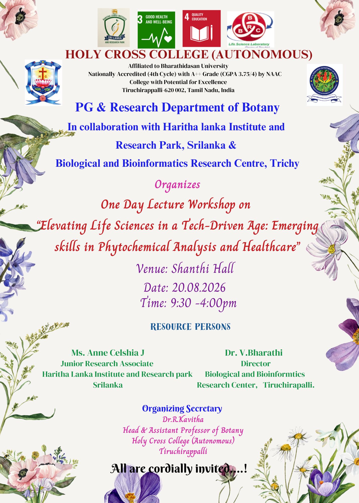 ONE DAY LECTURE WORKSHOP ON ELEVATING LIFE SCIENCES IN A TECH-DRIVEN AGE:EMERGING SKILLS IN PHYTOCHEMICAL ANALYSIS AND HEALTHCARE